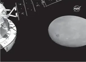  ?? AP ?? This handout from Nasa TV shows Nasa’s Orion spacecraft approachin­g the moon.