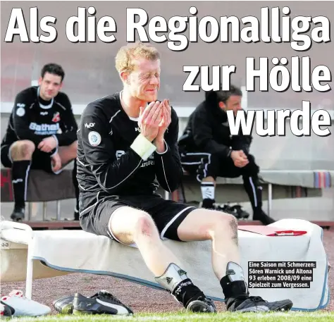  ??  ?? Eine Saison mit Schmerzen: Sören Warnick und Altona 93 erleben 2008/09 eine Spielzeit zum Vergessen.