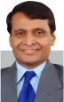  ??  ?? Suresh Prabhu
Member of Parliament and former Union Minister of Civil Aviation