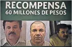  ??  ?? WANTED 60m pesos (£2.4m) reward offer