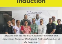  ?? ?? Students with the Pro-Vice-Chancellor Research and Innovation, Professor Paul Iji and FNU staff members at the induction.