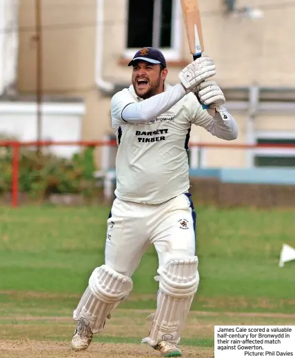  ?? ?? James Cale scored a valuable half-century for Bronwydd in their rain-affected match against Gowerton.
Picture: Phil Davies