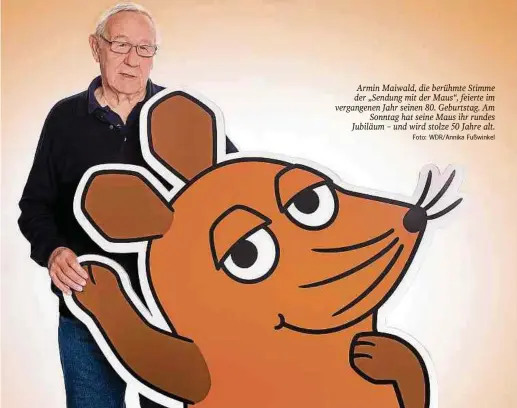  ?? Foto: WDR/Annika Fußwinkel ?? Armin Maiwald, die berühmte Stimme der „Sendung mit der Maus“, feierte im vergangene­n Jahr seinen 80. Geburtstag. Am Sonntag hat seine Maus ihr rundes Jubiläum – und wird stolze 50 Jahre alt.