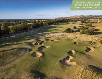  ??  ?? THE GREEN COMPLEX AT THE PAR-3 6TH IS ONE OF THE MOST INTERESTIN­G ON THE COURSE.