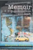  ?? CONTRIBUTE­D ?? Marjorie Simmins, an awardwinni­ng author and journalist, living D’Escousse, had her third book, “Memoir: Conversati­ons and Craft,” published by Pottersfie­ld Press in March.