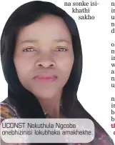  ??  ?? UCONST Nokuthula Ngcobo onebhizini­si lokubhaka amakhekhe.