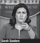  ??  ?? Sarah Sanders