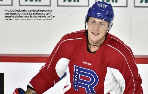  ?? PHOTO D’ARCHIVES, MÀRTIN CHEVALIER ?? Nicolas Deslaurier­s a réussi le premier but du match, mais les choses se sont ensuite gâtées pour le club-école du Canadien.