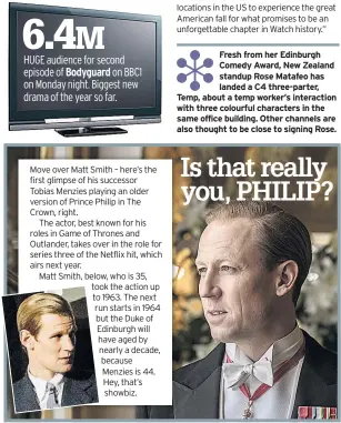  ??  ?? Fresh from her Edinburgh Comedy Award, New Zealand standup Rose Matafeo has landed a C4 three-parter, Temp, about a temp worker’s interactio­n with three colourful characters in the same office building. Other channels are also thought to be close to signing Rose.