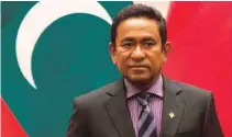  ?? -Fred Dufour/Pool via Reuters/File ?? IN TROUBLE: Maldives President Abdulla Yameen attends a signing meeting at the Great Hall of the People in Beijing, China December 7, 2017.