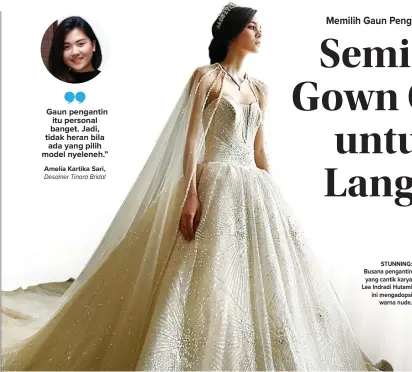  ?? DIKA KAWENGIAN/JAWA POS ?? STUNNING: Busana pengantin yang cantik karya Lea Indradi Hutami ini mengadopsi warna nude.