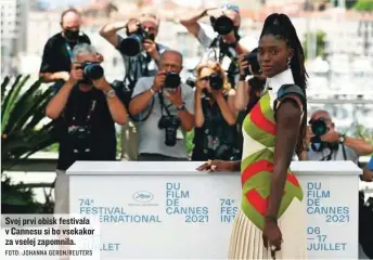  ?? FOTO: JOHANNA GERON/ REUTERS ?? Svoj prvi obisk festivala v Cannesu si bo vsekakor za vselej zapomnila.