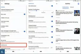  ??  ?? 6. Google News notificati­ons don’t have to be a bother.