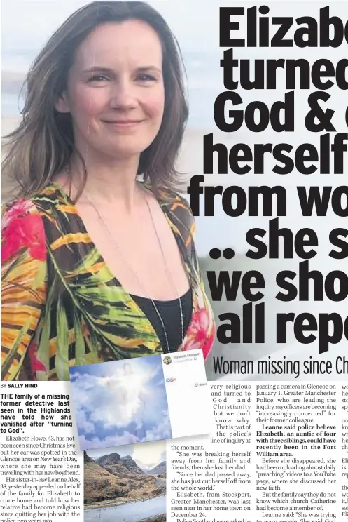  ??  ?? VANISHED Elizabeth discussed faith online. Her car was seen in Glencoe