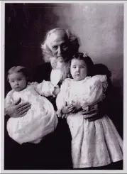  ?? PHOTO PROVIDED ?? George H. Thayer with his grandchild­ren, Frances and Helen Fribley.