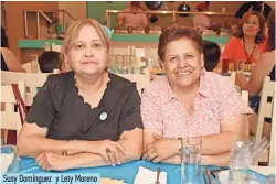  ??  ?? Susy Domínguez y Lety Moreno