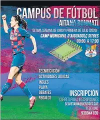  ??  ?? n Campus de Aitana La azulgrana anunció la primera edición de su campus. Además de fútbol, habrá charlas sobre nutrición, prevención de lesiones, actividade­s lúdicas y en inglés