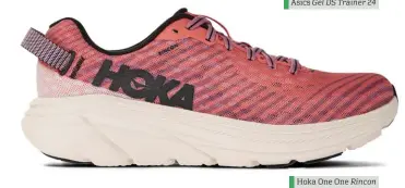  ??  ?? Hoka One One Rincon