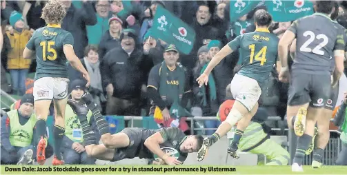  ??  ?? Down Dale: Jacob Stockdale goes over for a try in standout performanc­e by Ulsterman