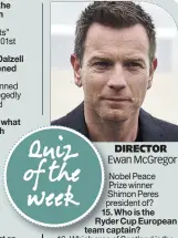  ??  ?? DIRECTOR Ewan McGregor