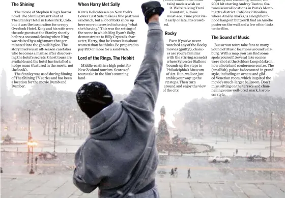  ??  ?? One of the most iconic scenes in movie history is Sylvester Stallone as Rocky Balboa celebratin­g his triumphant climb to the top of the steps at Philadelph­ia’s Museum of Art.