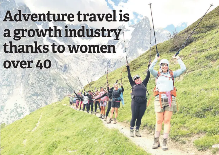  ?? — WHOA Travel photo ?? Women hike the Tour du Mont Blanc in France on a trip organized by WHOA Travel in June.