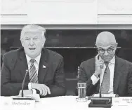  ?? CHIP SOMODEVILL­A/GETTY IMAGES ?? On Twitter, Microsoft drew outrage in posts that mention how CEO Satya Nadella, with President Donald Trump, also was an immigrant.