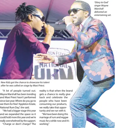  ??  ?? New Kidz got the chance to showcase his talent after he was called on stage by Maxi Priest.
‘Glory to God’ singer Wayne Marshall delivered an entertaini­ng set.