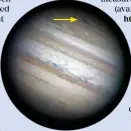  ??  ?? ▲ Jupiter with an impact scar, taken on 25 July 2009