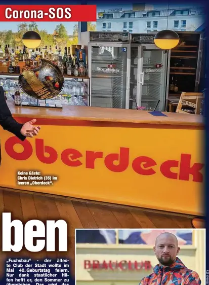  ??  ?? Keine Gäste: Chris Dietrich (35) im leeren „Oberdeck“.