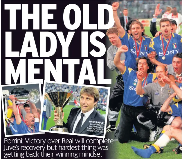  ??  ?? TURIN PROUD Conte brought back mentality that saw Vialli lift biggest prize, left