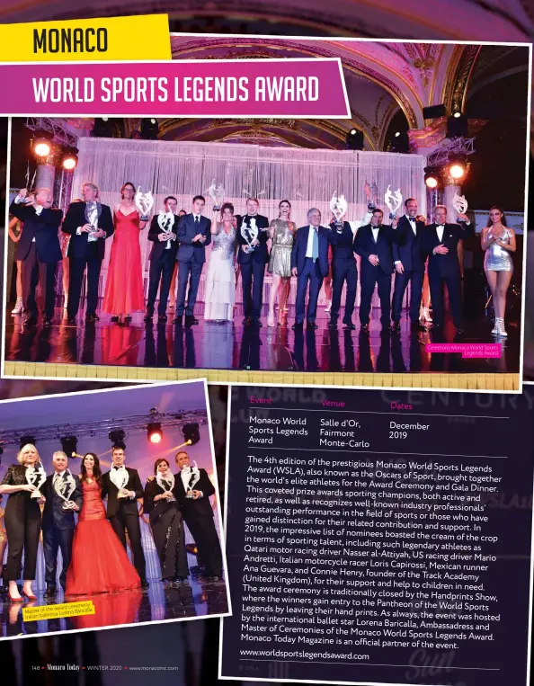  ?? © WSLA ?? award ceremony Master of the
Lorena Baricalla Italian ballerina
Ceremony Monaco World Sports Legends Award