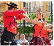  ??  ?? Flamenco dancers in Spain