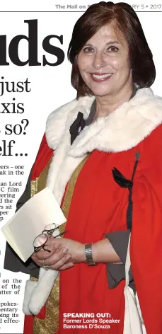  ??  ?? SPEAKING OUT: Former Lords Speaker Baroness D’Souza