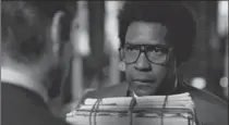  ?? SONY PICTURES ?? Denzel Washington finds himself caught in a moral trap of his own devising in "Roman J. Israel, Esq."