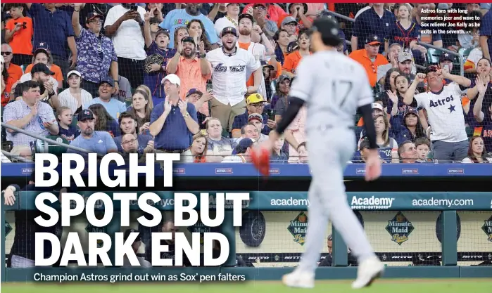  ?? AP ?? Astros fans with long memories jeer and wave to Sox reliever Joe Kelly as he exits in the seventh.