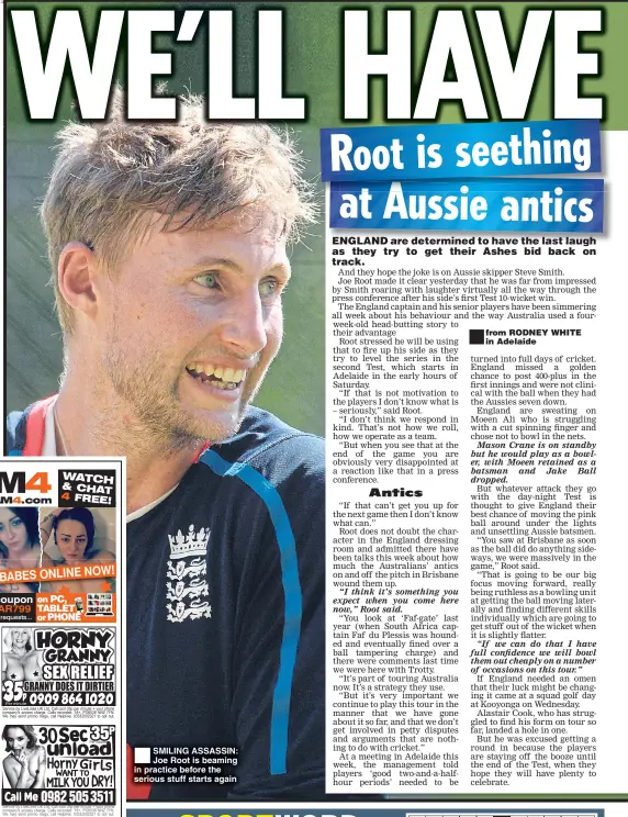  ??  ?? SMILING ASSASSIN: Joe Root is beaming in practice before the serious stuff starts again ®