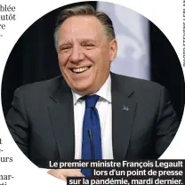  ??  ?? Le premier ministre François Legault
lors d’un point de presse sur la pandémie, mardi dernier.