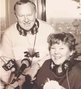  ??  ?? Phil Haldeman and Shirley Stackhouse at 2UE.