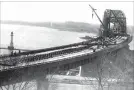  ?? FORT ERIE MUSEUM ?? Nearly 10,000 tons of steel and 36,000 cubic yards of concrete were used in the constructi­on of the Peace Bridge.