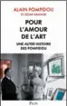  ??  ?? Pour l’amour de l’art. Une autre histoire des
Pompidou, d’Alain Pompidou et César Armand, Plon, 272 p., 19,90 €.