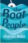  ??  ?? The Boat People, by Sharon Bala, McClelland and Stewart, 416 pages, $24.95.
