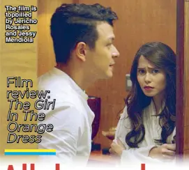  ??  ?? The film is topbilled by Jericho Rosales and Jessy Mendiola