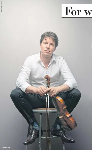  ??  ?? Joshua Bell.