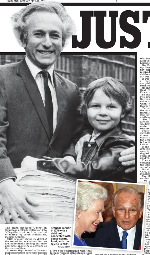  ?? Picture: GETTY ?? Scandal: Janner in 1974 with a child not connected with abuse claims. Inset, with the Queen in 2003