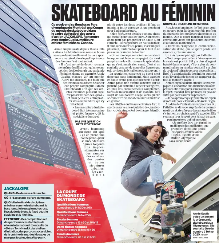  ?? PHOTO MARTIN ALARIE ?? Annie Guglia voit d’un bon oeil la présence du skateboard aux Olympiques. Elle souhaite être du nombre à Tokyo 2020.