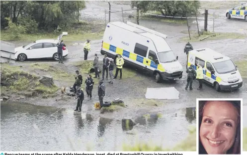  ??  ?? 0 Rescue teams at the scene after Kelda Henderson, inset, died at Prestonhil­l Quarry in Inverkeith­ing