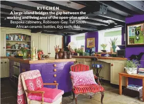  ??  ?? KITCHEN a large island bridges the gap between the working and living area of the open-plan space. Bespoke cabinetry, robinson-gay. tall south african ceramic bottles, £55 each, ibbi living area leafy green curtains not only introduce a hit of lively...