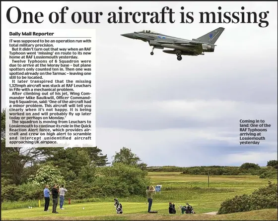  ??  ?? Coming in to land: One of the RAF Typhoons arriving at Lossiemout­h yesterday