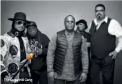  ??  ?? The Sugarhill Gang